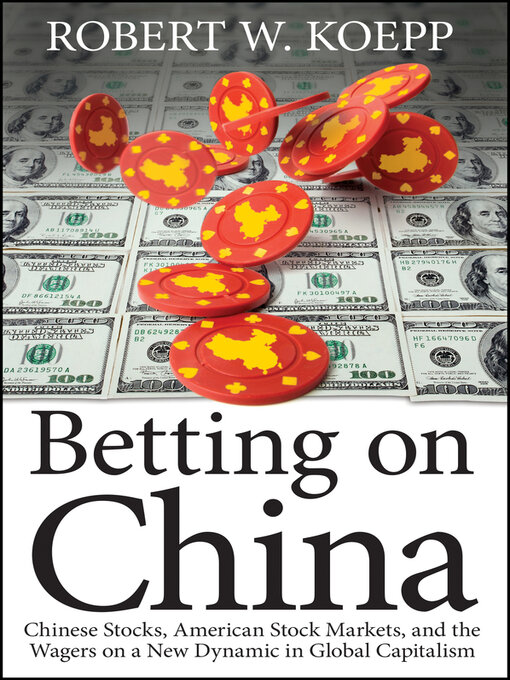Cover image for Betting on China